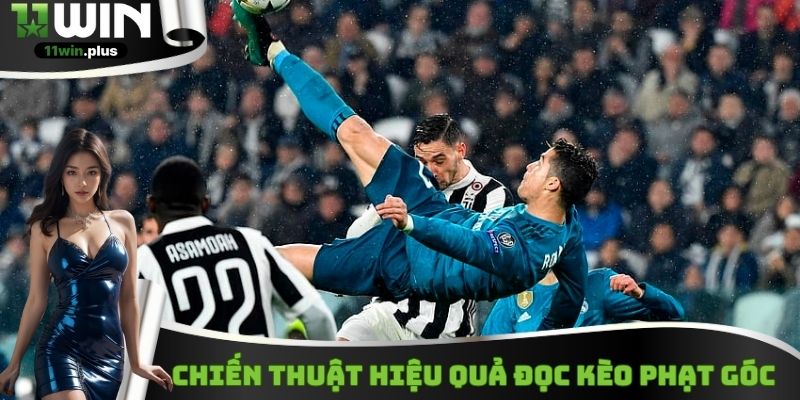 Chiến thuật hiệu quả đọc kèo phạt góc