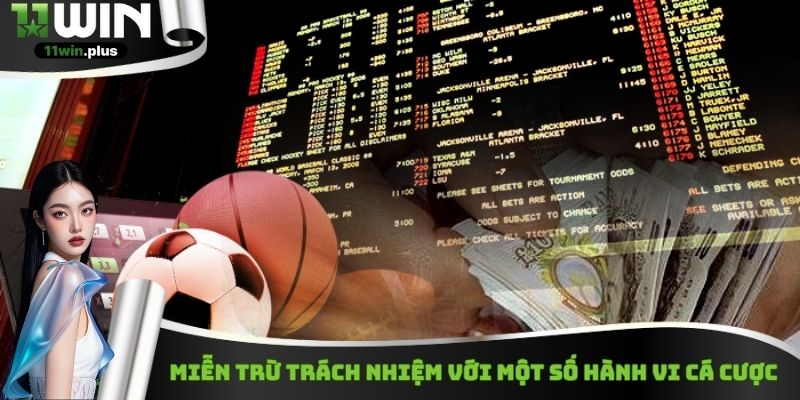 Miễn trừ trách nhiệm với một số hành vi cá cược